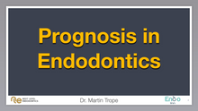 Load image into Gallery viewer, Prognosis of Primary Endodontic Treatment